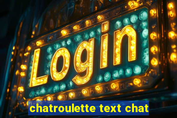 chatroulette text chat